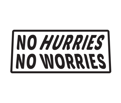 No Hurries No Worries - D-NHNW
